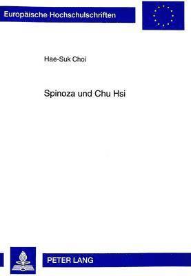 bokomslag Spinoza und Chu Hsi