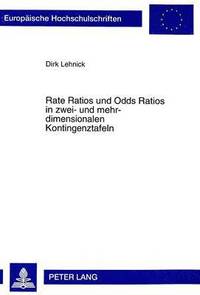 bokomslag Rate Ratios Und Odds Ratios In Zwei- Und Mehrdimensionalen Kontingenztafeln