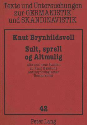 Knut Brynhildsvoll, Heiko Uecker - Sult, Sprell Og Altmulig, Häftad