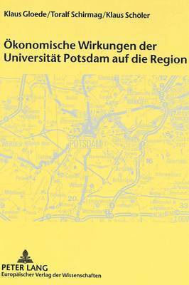 Oekonomische Wirkungen Der Universitaet Potsdam Auf Die Region 1