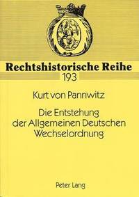 bokomslag Die Entstehung Der Allgemeinen Deutschen Wechselordnung