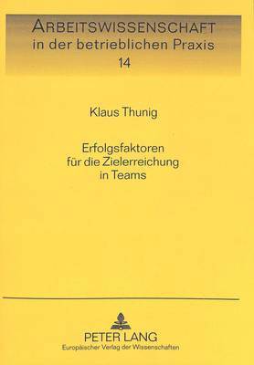 Erfolgsfaktoren Fuer Die Zielerreichung in Teams 1