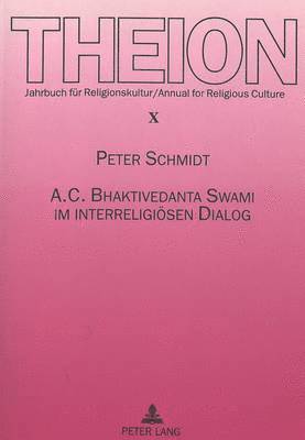 bokomslag A. C. Bhaktivedanta Swami Im Interreligioesen Dialog