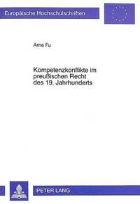 bokomslag Kompetenzkonflikte Im Preuischen Recht Des 19. Jahrhunderts