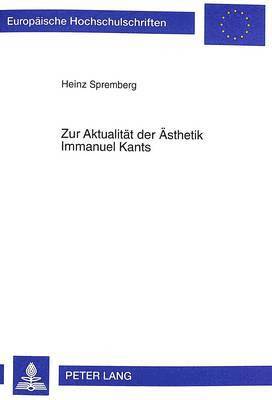 Zur Aktualitaet Der Aesthetik Immanuel Kants 1