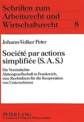 Socit Par Actions Simplifie (S.A.S.) 1