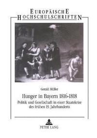 bokomslag Hunger in Bayern 1816-1818