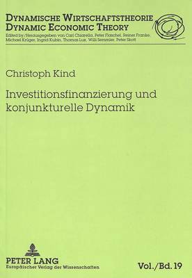 bokomslag Investitionsfinanzierung Und Konjunkturelle Dynamik