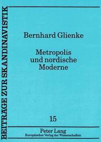 bokomslag Metropolis Und Nordische Moderne