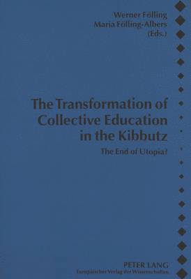 Transformation of Collective Education in the Kibbutz