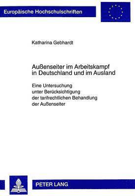 Auenseiter Im Arbeitskampf in Deutschland Und Im Ausland 1