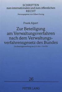 bokomslag Zur Beteiligung Am Verwaltungsverfahren Nach Dem Verwaltungsverfahrensgesetz Des Bundes