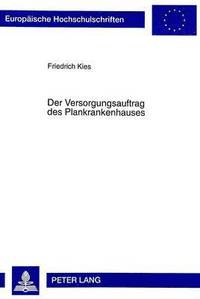 bokomslag Der Versorgungsauftrag Des Plankrankenhauses