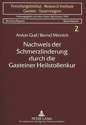 bokomslag Nachweis Der Schmerzlinderung Durch Die Gasteiner Heilstollenkur