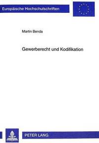 bokomslag Gewerberecht Und Kodifikation