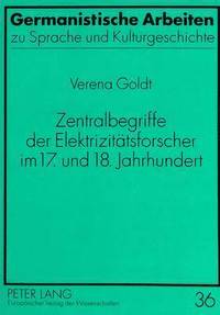 bokomslag Zentralbegriffe Der Elektrizitaetsforscher Im 17. Und 18. Jahrhundert