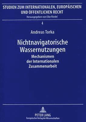 bokomslag Nichtnavigatorische Wassernutzungen