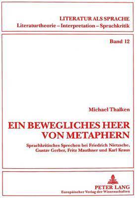 Michael Thalken, Universität Münster, Helmut Arntzen - «Ein Bewegliches Heer Von Metaphern...», Häftad