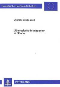 bokomslag Libanesische Immigranten In Ghana