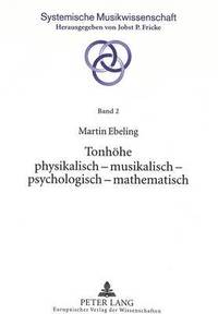 bokomslag Tonhoehe Physikalisch - Musikalisch - Psychologisch - Mathematisch