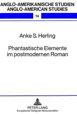 Phantastische Elemente Im Postmodernen Roman 1