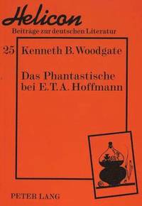 bokomslag Das Phantastische Bei E.T.A. Hoffmann