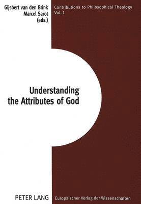Understanding the Attributes of God 1