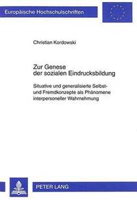 bokomslag Zur Genese Der Sozialen Eindrucksbildung