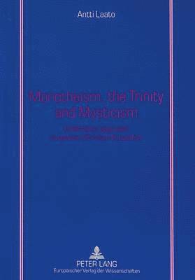 Monotheism, the Trinity and Mysticism
