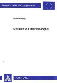 bokomslag Migration Und Mehrsprachigkeit