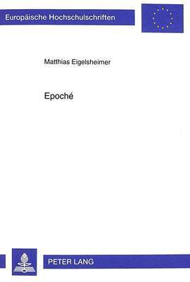 Matthias Eigelsheimer - Epoché, Häftad