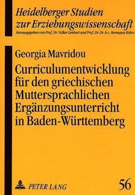 Curriculumentwicklung Fuer Den Griechischen Muttersprachlichen Ergaenzungsunterricht in Baden-Wuerttemberg 1