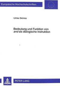 bokomslag Bedeutung Und Funktion Von And ALS Dialogische Instruktion