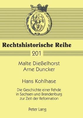 Malte Dießelhorst, Arne Duncker - Hans Kohlhase, Häftad