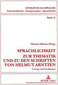 bokomslag Sprachlichkeit. Zur Thematik Und Zu Den Schriften Von Helmut Arntzen