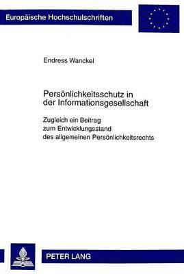 bokomslag Persoenlichkeitsschutz in Der Informationsgesellschaft