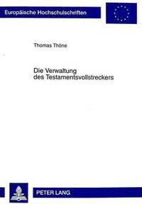 bokomslag Die Verwaltung Des Testamentsvollstreckers