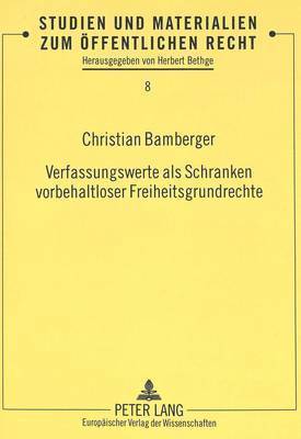 bokomslag Verfassungswerte ALS Schranken Vorbehaltloser Freiheitsgrundrechte