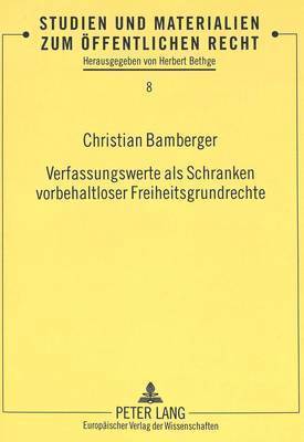 bokomslag Verfassungswerte ALS Schranken Vorbehaltloser Freiheitsgrundrechte