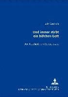 bokomslag Und Immer Stirbt Ein Bisschen Gott