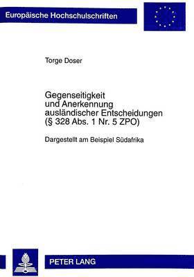 bokomslag Gegenseitigkeit Und Anerkennung Auslaendischer Entscheidungen ( 328 Abs. 1 Nr. 5 Zpo)