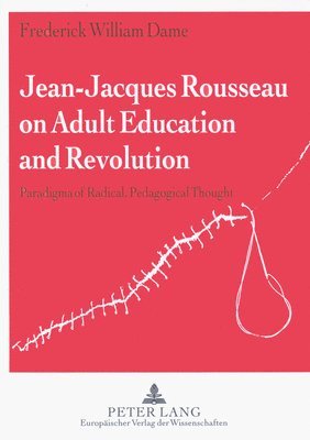 Jean-Jacques Rousseau on Adult Education and Revolution 1