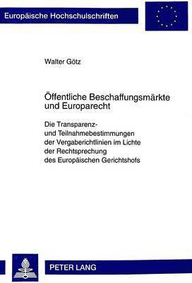 bokomslag Oeffentliche Beschaffungsmaerkte Und Europarecht