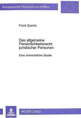 bokomslag Das Allgemeine Persoenlichkeitsrecht Juristischer Personen