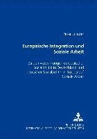 bokomslag Europaeische Integration Und Soziale Arbeit