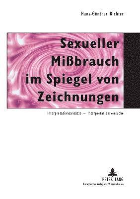 bokomslag Sexueller Mibrauch im Spiegel von Zeichnungen