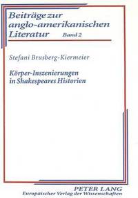 bokomslag Koerper-Inszenierungen in Shakespeares Historien