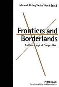 bokomslag Frontiers and Borderlands