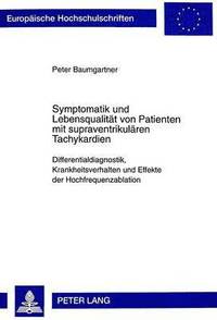 bokomslag Symptomatik Und Lebensqualitaet Von Patienten Mit Supraventrikulaeren Tachykardien