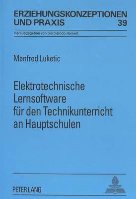 bokomslag Elektrotechnische Lernsoftware Fuer Den Technikunterricht an Hauptschulen